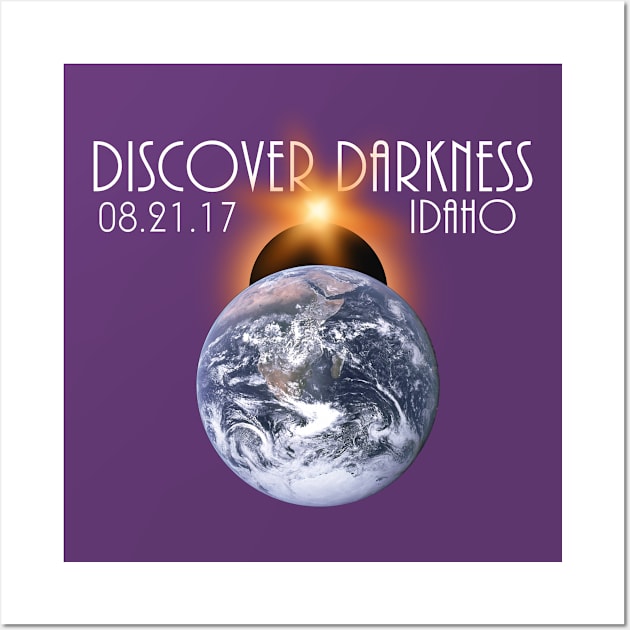 Discover Darkness - Path of Totality Idaho, Total Solar Eclipse 2017 T-Shirt Wall Art by BlueTshirtCo